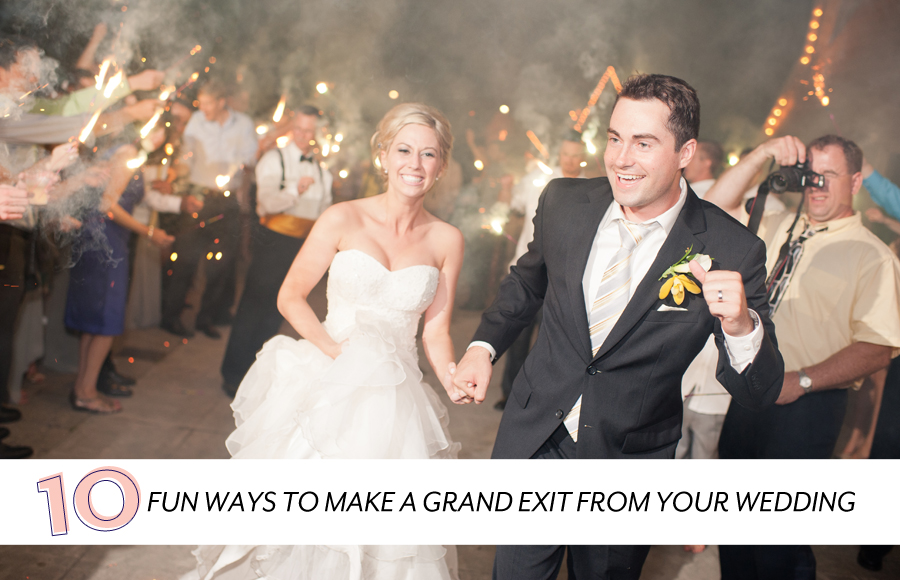 10 Fun ways to make a Grand Exit from your wedding